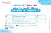 Grade 4, Week 8 · 2020-07-14 · Grade 4, Week 8 Angles Day Topic Pages Day 1 Introduction to Angles 2–3 Day 2 Understanding Angles 4–5 Day 3 Classifying Angles 6–7 Day 4 Measuring