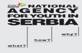FOR YOUTH IN SERBIA · each Agency has certain autonomy regarding functioning and implementation of the Programme. In different countries different models of national agencies have