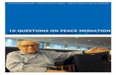 10 QUESTIONS ON PEACE MEDIATION INTERVIEW WITH …This interview was conducted on the occasion of the awarding of the Socrates prize to Herbert C. Kelman in April 2009 in Berlin. The