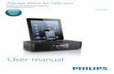 User manual - download.p4c.philips.com€¦ · KDV EHHQ GHVLJQHG WR FRQQHFW VSHFLÀFDOO\ WR iPod, iPhone, or iPad, respectively, and has Apple performance standards. Apple is not