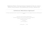 Optical Fiber Transmission Systems for In-door Next Generation … · 2015-05-12 · Optical Fiber Transmission Systems for In-door Next Generation Broadband Access Network. Uchenna