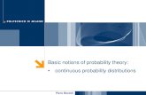 Basic notions of probability theory: • continuous probability distributions · 2019-03-04 · • discrete probability distributions. Probability distributions for reliability,