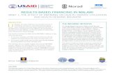 RESULTS-BASED FINANCING IN MALAWI · The Results-Based Financing for Maternal and Neonatal Health (RBF4MNH) Initiative was designed to increase uptake ... POLICY RECOMMENDATIONS In