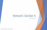 Network: Section 4 · TCP+TLS+HTTP2 Application Layer ... Src IP:Port + Dest IP:Port + protocol –5-tuple Identification Client change IP, NAT change port… -> connection break