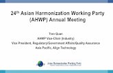 (AHWP) Annual Meeting Overall Status Report.pdfIMDRF WG/ Principles of IVD Medical Devices Classification • Working on revision of GHTF / SG1 / N045: 2008 Principles of In Vitro