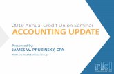 2019 Annual Credit Union Seminar ACCOUNTING UPDATE€¦ · •Cloud Computing Arrangement (CCA) Accounting Today [s Topics. CECL ... •Qualitative factor adjustments. Allowance for