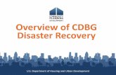 Overview of CDBG-DR - HUD Exchange€¦ · • Most common waivers/alt. req. included in 1 st FR Notice published following appropriations act • Additional waivers/alt. req. upon