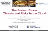 The Perfect Storm: Threats and Risks in the Cloud · ISACA Valencia - V Congress 2011-November The Perfect Storm: Threats and Risks in the Cloud Ramsés Gallego CISM, CGEIT, CISSP,