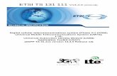 TS 131 111 - V13.4.0 - Digital cellular telecommunications ...€¦ · 3GPP TS 31.111 version 13.4.0 Release 13 ETSI 2 ETSI TS 131 111 V13.4.0 (2016-08) Intellectual Property Rights