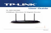 TL-WR1043ND 300Mbps Wireless N Gigabit Router 2016-08-10آ  Connect the equipment into an outlet on a