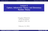 Lecture 5 Ciphers, Information Theory, and Elementary ... · Perfect Secrecy Information Theory Elementary Number Theory Perfect Secrecy (3/3) Game Based Deﬁnition. Expb A, where