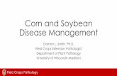 Corn and Soybean Disease Management - Soy Expo€¦ · I. Soybean a) Background on white mold b) Efforts to improve resistance to white mold c) Best fungicides and application timing