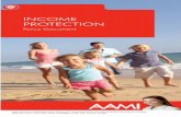 INCOME PROTECTION - AAMI · If you notify us verbally, you will need to answer certain questions to confirm your identity. Provided you have not made a claim, you will receive a full