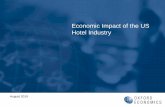 Economic Impact of the US Hotel Industry · The IMPLAN model captures these types of relationships based on a structured analysis of economic statistics. Additionally, the IMPLAN