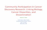 Community Participation in Cancer Discovery Research ... · Community Participation • Community Based Participatory Research (CBPR) is not new, but its application to discovery