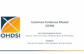 Common%Evidence%Model% (CEM)% - OHDSI · CommonEvidenceModel&(CEM)& • Database&bridging&islands&of&informaon&together&with&goal&of& suppor9ng&research&of&exis9ng&evidence&aboutdrugs&and&