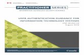 User Authentication Guidance for Information Technology ... · August 2016 . UNCLASSIFIED . ITSP.30.031 V2 2 ... ITSG-31 User Authentication Guidance for IT Systems. ... • Security