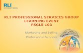 RLI PROFESSIONAL SERVICES GROUP LEARNING EVENT PSGLE … · • Study techniques to increase recognition in your field. ... How Does It Really Work? ... • How does my blog increase