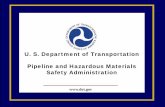 U. S. Department of Transportation Pipeline and Hazardous … TandQ Seminar/7. Publ… · Incorporates API RP 1162. Public Awareness Programs for Pipeline Operators (1st Ed., Dec.