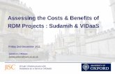Assessing the Costs & Benefits of RDM Projects : Sudamih ...damaro.oucs.ox.ac.uk/docs/MRD_CostsandBenefitsApproaches.pdfJISC-funded models for evaluating ICT (1) • Charles Beagrie