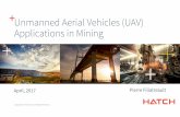 Unmanned Aerial Vehicles (UAV) Applications in …...‒Aerial imagery as survey data ‒Increasing accuracy makes it more appropriate for engineering projects ‒Custom payload applications
