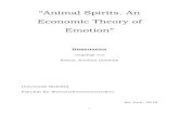 “Animal Spirits. An Economic Theory of Emotion€¦ · Lazarus’s (1991a) theory is about appraisal and coping. We search for stimuli and appraise them and this produces emotional