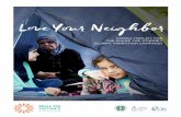 Love Your Neighbor - CRS · 9/27/2017  · and ways to help. Encourage education. Challenge your community to learn about the issue of migration. Invite classes and groups to offer