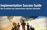 Implementation Success Guide - Treasury Management Software · your previous system can be deactivated. When your new system is live, the implementation can be signed off and you’ll