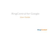 RingCentral for Google - ID Telecom google_user...• Integrate RingCentral Conferencing with Google Hangouts to allow participants to dial right into a Hangout. About this Guide This