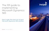 The 101 guide to implementing Microsoft Dynamics 365€¦ · Very few agile methodologies are specifically designed for Microsoft Dynamics 365. That’s where RAPID comes in. Our