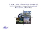 Clean Coal Technology Roadmap - Oil India · Clean Coal Technology Roadmap addresses the needs of both the existing fleet of coal-fired power plants and future near-zero emission