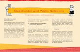 Stakeholder and Public Relations · We provide context and re-assurance Stakeholder and Public Relations STAKEHOLDER RELATIONS In the past six years, we have come to appreciate the