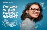 THE RISE OF B2B PRODUCT REVIEWS · LinkedIn authenticated and human verified user reviews inform purchasing decisions for nearly two million monthly unique visitors on G2 Crowd. 95%