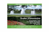 Fountains and Aeration Systems for your lake or pond...Complete Fountain Packages – Special Large 3-Tier This spectacularly large 3-tier fountain is called the “Courtney Springs”.