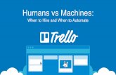 Humans vs. Machines - Heavybit · Humans vs Machines: When to Hire and When to Automate. Lessons I Have Learned Managed Security Services Fog Creek Data Security Trello. Agenda ...