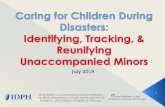 Caring for Children during Disasters Reunification ... child Obtain information about child â€؛Name