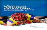 The Miller Heiman YEAR-END GUIDE FOR SALES LEADERSteambuilders-int.com/wp-content/uploads/2013/09/Year-End-Guide.pdf · attempts to expedite things. The sales process and the client’s