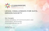 LEGAL CHALLENGES FOR DATA- DRIVEN SOCIETY...Data protection regulations and international data flows: Implications for trade and development, the UNCTAD has pointed out, “cross-board