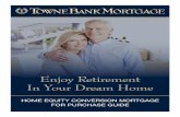Enjoy Retirement In Your Dream Home - TowneBank Mortgage · A Home Equity Conversion Mortgage (HECM) for . Purchase is a Government sponsored program for homeowners age 62 years or