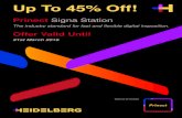 Up To 45% Off!...Up To 45% Off!Prinect Signa StationThe industry standard for fast and flexible digital imposition. Watch Us On YouTube Offer Valid Until 21st March 2016 Applications