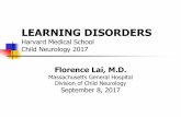 LAI Learning Disorders 9.8 - MGH Child Neurology Course · 2017-08-31 · Butterworth B, Varma S, Laurillard D. Dyscalculia: from brain to education.Science2011; 332:1049-1053. Jimenez-Fernandez
