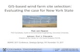 GIS-based wind farm site selection: Evaluating the case ...GIS-enabled Site Selection for Wind Turbine Farms Geographic Information Systems (GIS) provide: •Flexibility in user input