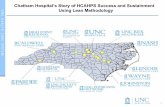 Chatham Hospital’s Story of HCAHPS Success and Sustainment Using … · 2017-08-17 · I will communicate effectively, using respectful, courteous, and helpful language with appropriate