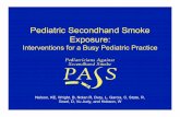Pediatric Secondhand Smoke Exposure · ÐTime consuming ÐIneffective ÐNot their role ÐInadequate training and preparation. You Can M ake a Difference! ¥Pediatricians see their