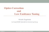 Optics Correction and Low Emittance Tuningresearch.kek.jp/.../SingleParticleDynamics/OpticsCorrection_HSugim… · Optics Correction and Low Emittance Tuning Hiroshi Sugimoto for
