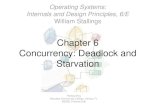 Chapter 6 Concurrency: Deadlock and Starvationszabolcs/CompSys/cs-dead.pdf · Concurrency: Deadlock and Starvation Operating Systems: Internals and Design Principles, 6/E ... •