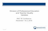 Division of Professional Education and Teacher … presentation at...– Jamal Wakeem, Higher Education Liaison – Karen Turner, Basic Education Liaison • Division of Certification