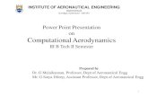 Power Point Presentation on Computational Aerodynamics · Power Point Presentation on Computational Aerodynamics III B Tech II Semester ... products get to market faster. •In addition,