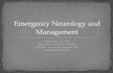 Emergency Neurology and Management Presentation.pdf · Cranial Nerves III, IV and VI are cranial nerves that primarily control eye movement Dysfunction of specific nerves can be localized