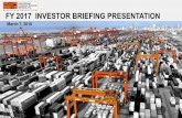 FY 2017 INVESTOR BRIEFING PRESENTATION · FY 2017 INVESTOR BRIEFING PRESENTATION March 7, 2018 . AGENDA 1 3 Recent Financial Performance Liquidity and Capital Resources Other Matters